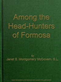 Among the Head-Hunters of Formosa