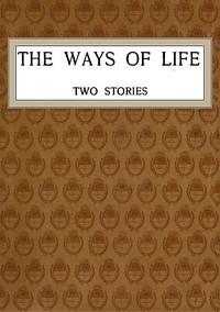 The Ways of Life: Two Stories