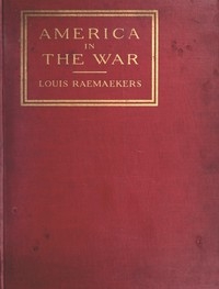 America in the War Each cartoon faced with a page of comment by a distinguished American, the text forming an anthology of patriotic opinion