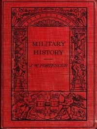 Military History: Lectures Delivered At Trinity College, Cambridge