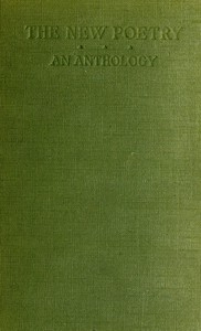 The New Poetry: An Anthology