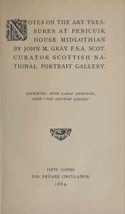 Notes on the Art Treasures at Penicuik House Midlothian