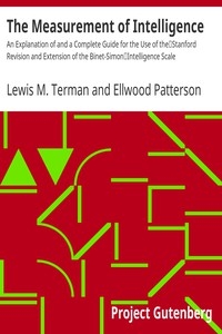 The Measurement of Intelligence An Explanation of and a Complete Guide for the Use of the Stanford Revision and Extension of the Binet-Simon Intelligence Scale