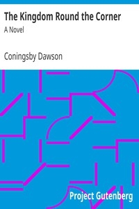 The Kingdom Round the Corner: A Novel