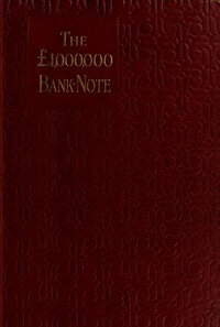 The £1,000,000 bank-note, and other new stories