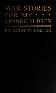 War Stories for my Grandchildren