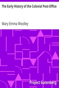 The Early History of the Colonial Post-Office