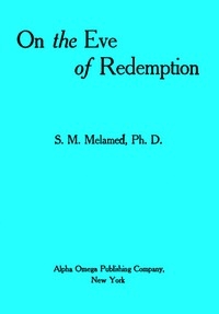 On the Eve of Redemption
