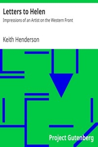Letters to Helen: Impressions of an Artist on the Western Front