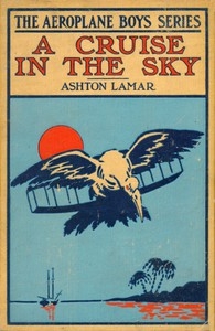 A Cruise In The Sky; Or, The Legend Of The Great Pink Pearl