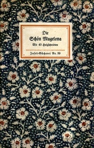Die Schön Magelona eine fast lustige Historie von dem Ritter mit den silbern Schlüsseln und von der Schönen Magelona gar lustig zu lesen