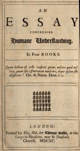An Essay Concerning Humane Understanding, Volume 1 MDCXC, Based on the 2nd Edition, Books 1 and 2