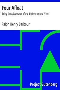 Four Afloat: Being the Adventures of the Big Four on the Water