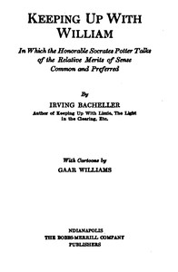 Keeping Up with William In which the Honorable Socrates Potter Talks of the Relative Merits of Sense Common and Preferred