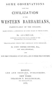 Some Observations Upon the Civilization of the Western Barbarians, Particularly of the English made during the residence of some years in those parts.
