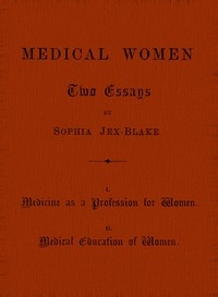 Medical Women: Two Essays