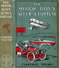 The Motor Boys After A Fortune; Or, The Hut On Snake Island