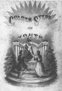 Golden Steps to Respectability, Usefulness and Happiness Being a Series of Lectures to Youth of Both Sexes, on Character, Principles, Associates, Amusements, Religion, and Marriage