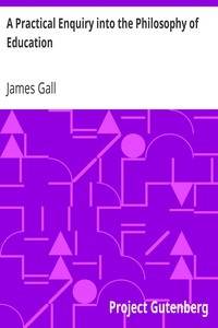 A Practical Enquiry into the Philosophy of Education