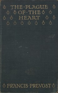 The Plague of the Heart