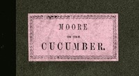 Theory and Practice, Applied to the Cultivation of the Cucumber in the Winter Season To Which Is Added a Chapter on Melons