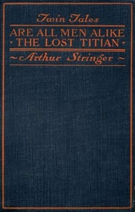 Twin Tales: Are All Men Alike, And, The Lost Titian