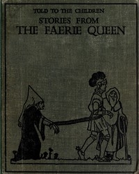 Stories From The Faerie Queen, Told To The Children