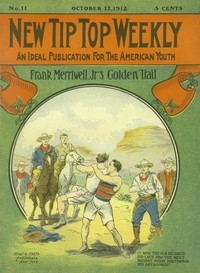 Frank Merriwell, Junior's, Golden Trail; Or, The Fugitive Professor