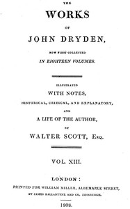 Dryden's Works Vol. 13