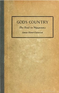 God's Country: The Trail to Happiness