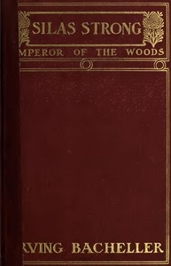 Silas Strong, Emperor Of The Woods