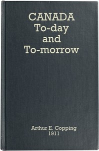 Canada To-day and To-morrow