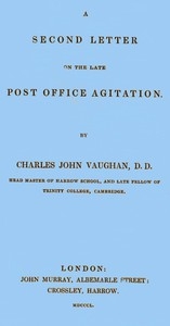 A Second Letter on the late Post Office Agitation