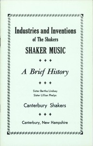 Industries And Inventions Of The Shakers: Shaker Music, A Brief History