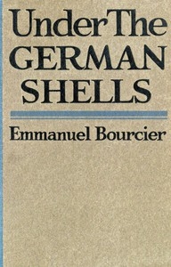 Under the German shells
