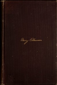 Ten Years in Washington or, Inside Life and Scenes in Our National Capital as a Woman Sees Them ... to Which Is Added a Full Account of the Life and Death of President James A. Garfield