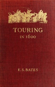 Touring in 1600: A Study in the Development of Travel as a Means of Education