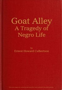 Goat Alley: A Tragedy of Negro Life