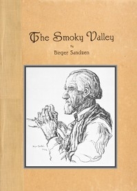 The Smoky Valley Reproductions of a series of Lithographs of the Smoky Valley in Kansas