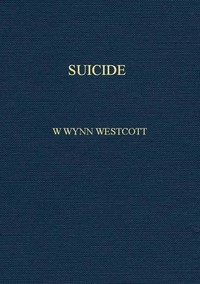 Suicide: Its History, Literature, Jurisprudence, Causation, And Prevention