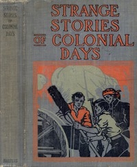 Strange Stories of Colonial Days