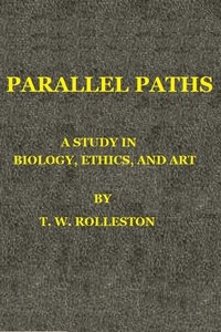 Parallel Paths: A Study In Biology, Ethics, And Art