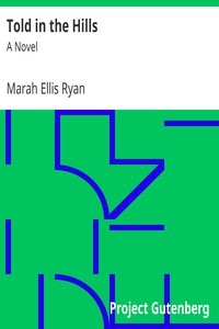 Told in the Hills: A Novel