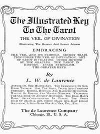 The Illustrated Key to the Tarot: The Veil of Divination