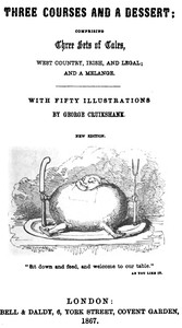 Three Courses and a Dessert Comprising Three Sets of Tales, West Country, Irish, and Legal; and a Melange