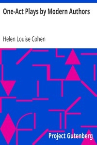 One-Act Plays by Modern Authors