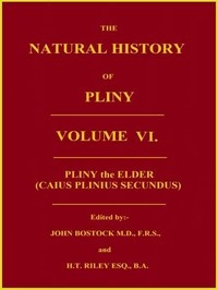The Natural History Of Pliny, Volume 6 (of 6)
