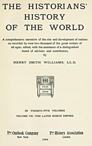 The Historians' History of the World in Twenty-Five Volumes, Volume 07 The History of the Later Roman Empire