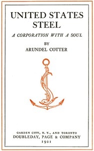 United States Steel: A Corporation with a Soul