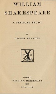 William Shakespeare: A Critical Study